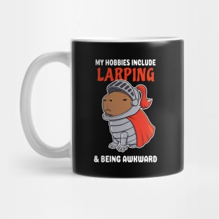 My hobbies include Larping and being awkward cartoon Capybara Knight Mug